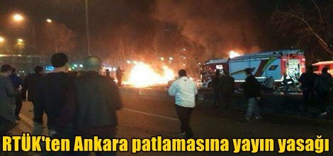 RTÜK Ankara patlamasına yayın yasağı getirdi