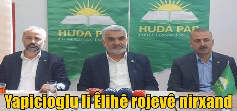 Yapicioglu li Êlihê rojevê nirxand