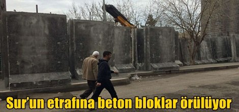 Sur’un etrafına beton bloklar örülüyor video