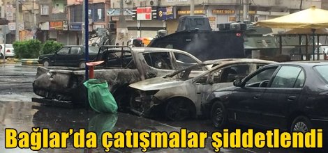 Bağlar’da çatışmalar şiddetlendi