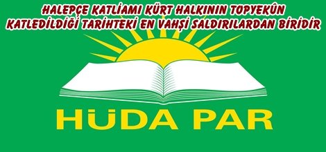 HÜDA PAR'dan 'Halepçe' mesajı