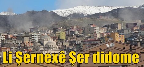 Li Şernexê Şer didome