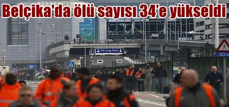 Belçika'da ölü sayısı 34’e yükseldi