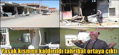 İdil’de yasak kısmen kaldırıldı tahribat ortaya çıktı