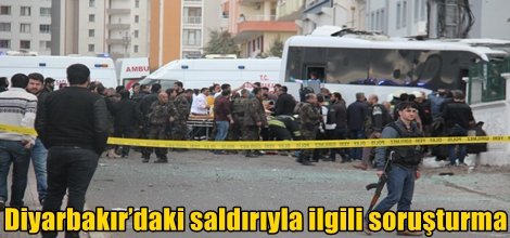 Diyarbakır’daki saldırıyla ilgili soruşturma