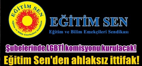 Eğitim Sen'den ahlaksız ittifak!