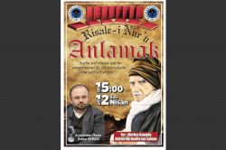 ‘Risale-i Nur'u Anlamak’ konulu konferansa davet