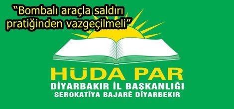 “Bombalı araçla saldırı pratiğinden vazgeçilmeli”