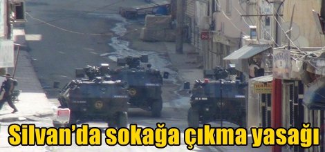 Silvan’da 10 mahallede sokağa çıkma yasağı ilan edildi