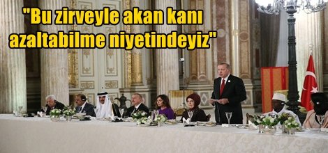 "Bu zirveyle akan kanı azaltabilme niyetindeyiz"