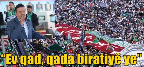 “Ev qad, qada biratiyê ye”