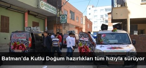 Batman'da kutlu doğum hazırlıkları tüm hızıyla sürüyor video foto