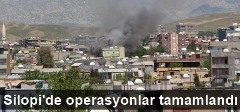 Silopi'de operasyonlar tamamlandı
