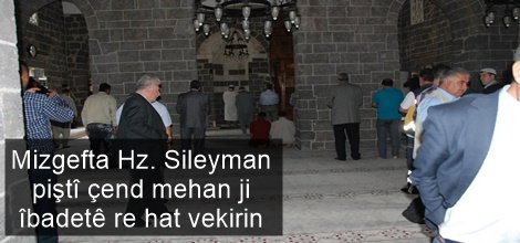Mizgefta Hz. Sileyman piştî çend mehan ji îbadetê re hat vekirin