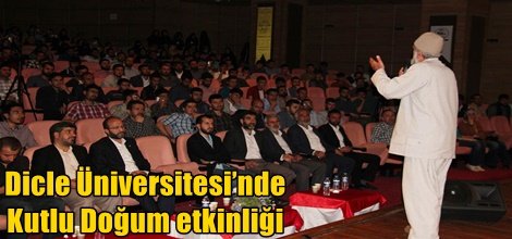 Dicle Üniversitesi’nde Kutlu Doğum etkinliği video foto
