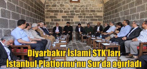 Diyarbakır İslami STK'ları İstanbul Platformu’nu Sur’da ağırladı