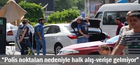 “Polis noktaları nedeniyle halk alış-verişe gelmiyor”