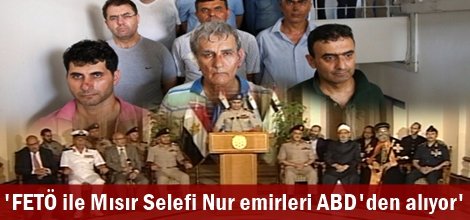 'Mısır Selefi Nur emirleri ABD'den alıyor'