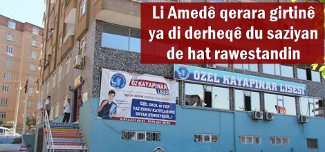 Li Amedê qerara girtinê ya di derheqê du saziyan de hat rawestandin