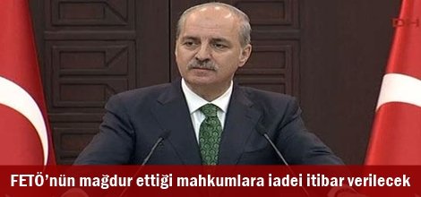 FETÖ’nün mağdur ettiği mahkumlara iadei itibar verilecek