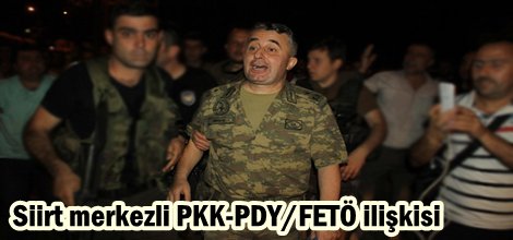 Siirt merkezli PKK-PDY/FETÖ ilişkisi