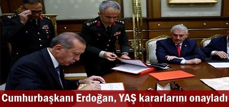Cumhurbaşkanı Erdoğan, YAŞ kararlarını onayladı