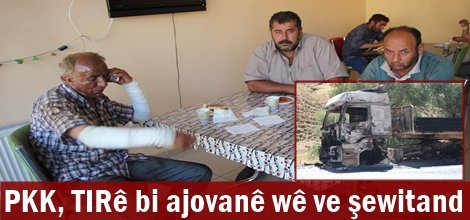 PKK, TIRê bi ajovanê wê ve şewitand