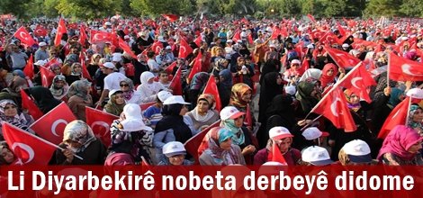 Li Diyarbekirê nobeta derbeyê didome