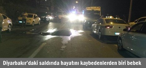 Diyarbakır’daki saldırıda hayatını kaybedenlerden biri bebek