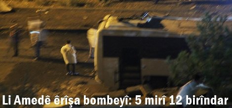 Li Diyarbekirê êrîşa bombeyî: 5 mirî 12 birîndar