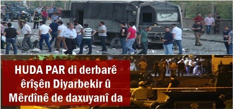 HUDA PAR di derbarê êrîşên Diyarbekir û Mêrdînê de daxuyanî da