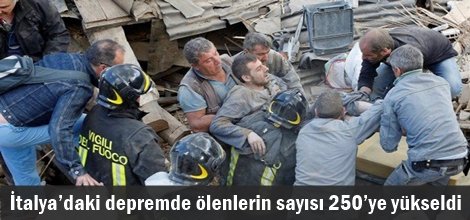 İtalya’daki depremde ölenlerin sayısı 250’ye yükseldi