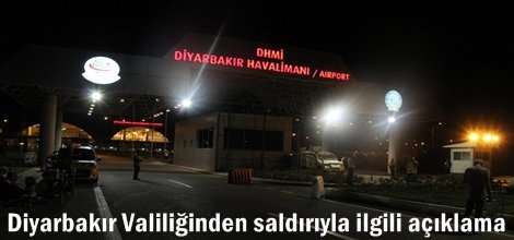 Diyarbakır Valiliğinden saldırıyla ilgili açıklama