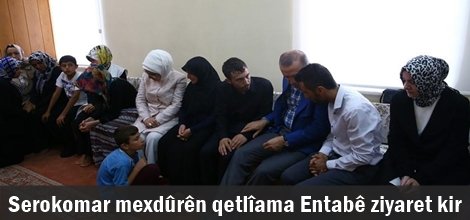 Serokomar mexdûrên qetlîama Entabê ziyaret kir