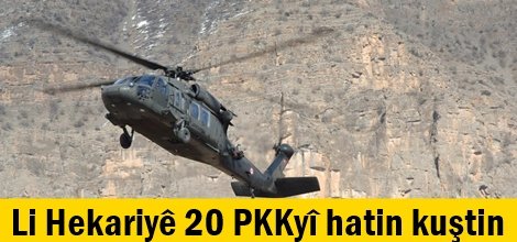 Li Hekariyê 20 PKKyî hatin kuştin
