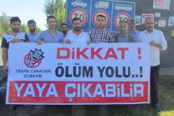 Dikkat ölüm yolu yaya çıkabilir!