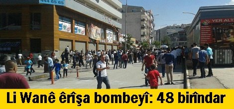 Li Wanê êrîşa bombeyî: 48 birîndar