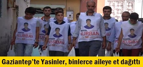 Gaziantep’te Yasinler, binlerce aileye et dağıttı