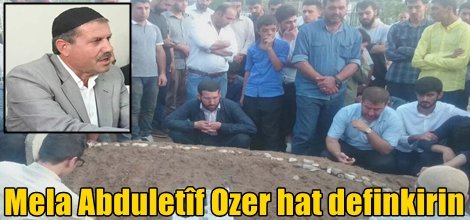 Mela Abduletîf Ozer hat definkirin