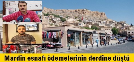 Mardin esnafı ödemelerinin derdine düştü