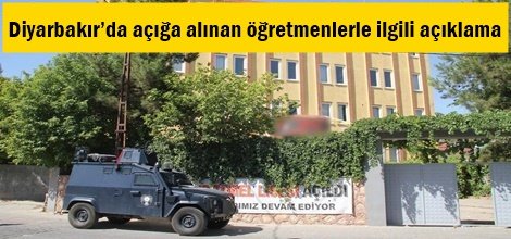 Diyarbakır’da açığa alınan öğretmenlerle ilgili açıklama