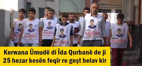 Kerwana Ûmudê di Îda Qurbanê de ji 25 hezar kesên feqîr re goşt belav kir