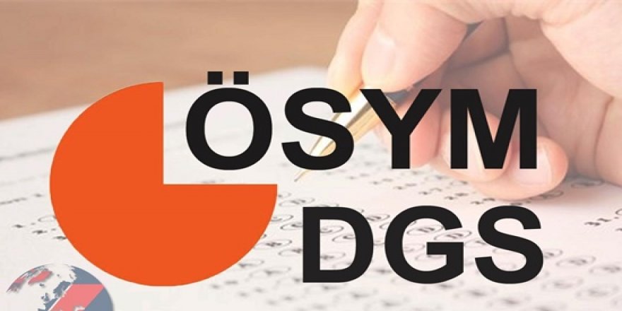 DGS sonuçları açıklandı