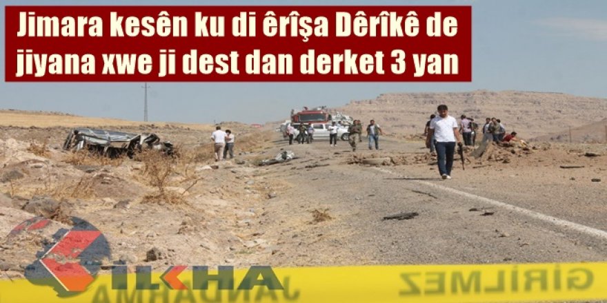 Jimara kesên ku di êrîşa Dêrîkê de jiyana xwe ji dest dan derket 3yan