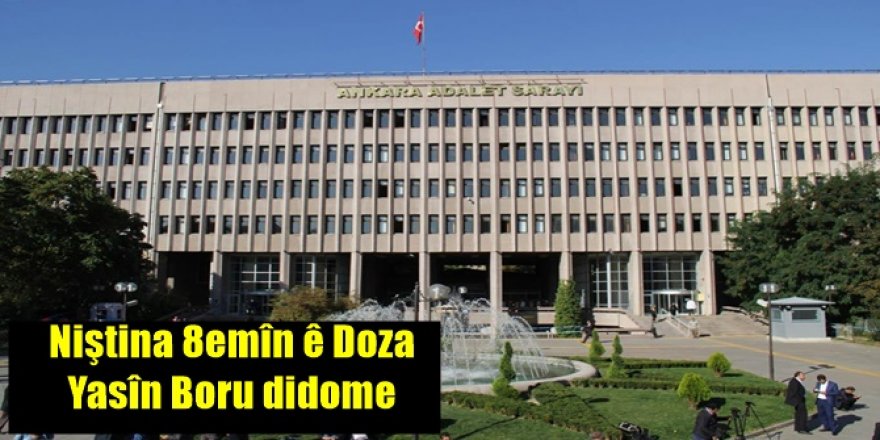 Niştina 8emîn ê Doza Yasîn Boru didome