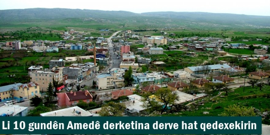 Li 10 gundên Amedê derketina derve hat qedexekirin