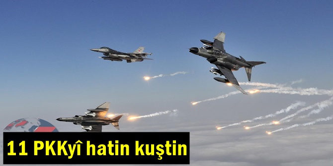 11 PKKyî hatin kuştin