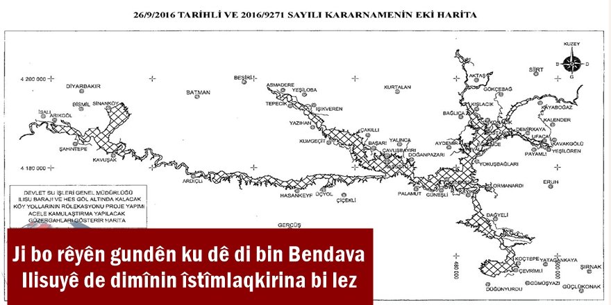 Ji bo rêyên gundên ku dê di bin Bendava Ilisuyê de dimînin îstîmlaqkirina bi lez