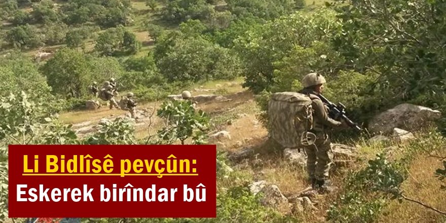 Li Bidlîsê pevçûn: Eskerek birîndar bû