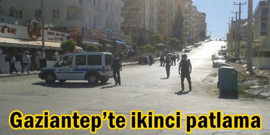 Gaziantep’te ikinci patlama